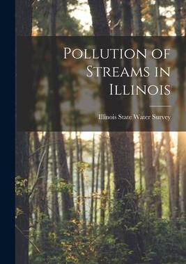 [预订]Pollution of Streams in Illinois 9781015217737
