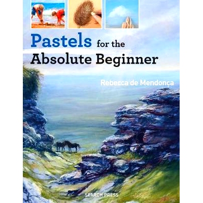 预订 Pastels for the Absolute Beginner: 9781782215639