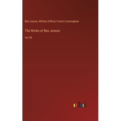 预订 The Works of Ben Jonson: Vol VII: 9783385396197