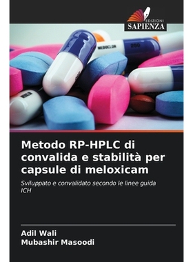 预订 Metodo RP-HPLC di convalida e stabilità per capsule di meloxicam: 9786209305306