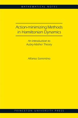 【预订】Action-minimizing Methods in Hamiltonian Dynamics (MN-50)