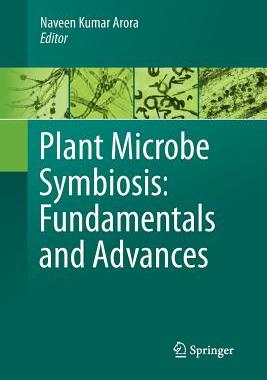 【预订】Plant Microbe Symbiosis: Fundamentals and Advances