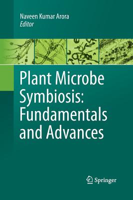 【预订】Plant Microbe Symbiosis: Fundamentals and Advances