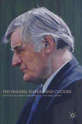 【预订】Ted Hughes, Nature and Culture