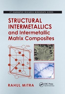 【预订】Structural Intermetallics and Intermetallic Matrix Composites