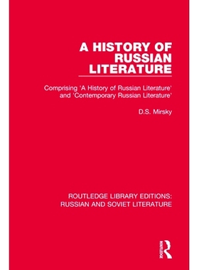 预订 A History of Russian Literature: Comprising ’a History of Russian Literature’ and ’Contemporary Russian Literatu