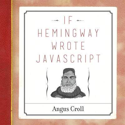 [预订]If Hemingway Wrote JavaScript 9781593275853