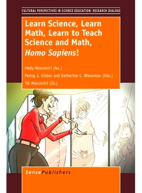 预订 Learn Science, Learn Math, Learn to Teach Science and Math, Homo Sapiens! 学习科学，学习数学，学习科学和数学，智人