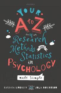 【预订】Your A to Z of Research Methods and Statistics in Psychology Made Simple