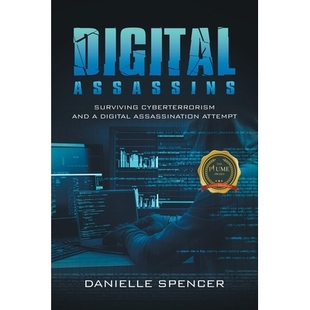 9798888107706 Assassins attempt assassination digital and cyberterrorism Surviving Digital 预订