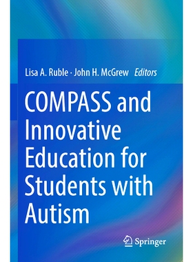 预订 COMPASS and Innovative Education for Students with Autism 指南针与自闭症学生的创新教育: 9783031313974