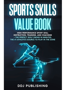 预订 Sports Skills Value Book. High Performance Sport Skill Instruction, Training, and Coaching + The Perfect Golf Swing
