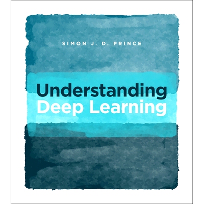 现货 Understanding Deep Learning 了解深度学习: 9780262048644