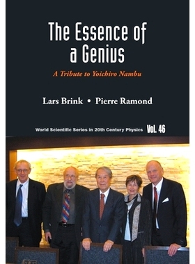 预订 Essence of a Genius, The: A Tribute to Yoichiro Nambu: 9789819806225