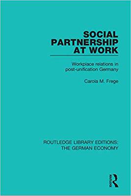 【预售】Social Partnership at Work: Workplace Relations in Post-Unification Germany