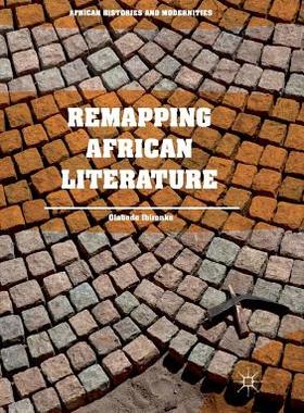 【预订】Remapping African Literature