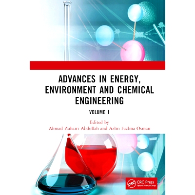预订 Advances in Energy, Environment and Chemical Engineering Volume 1: Proceedings of the 8th International Conference