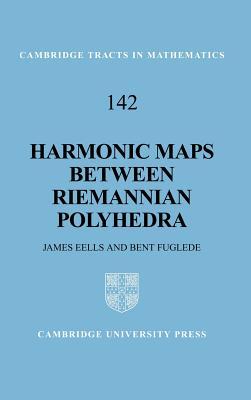 【预订】Harmonic Maps between Riemannian Polyhedra