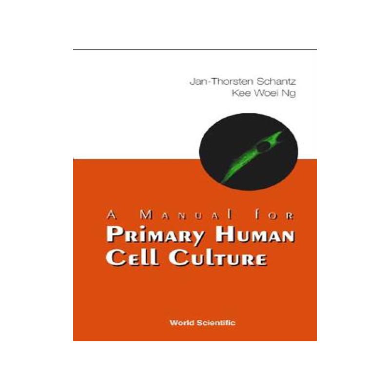 【预售】A Manual for Primary Human Cell Culture