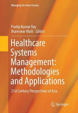 【预订】Healthcare Systems Management: Methodologies and Applications