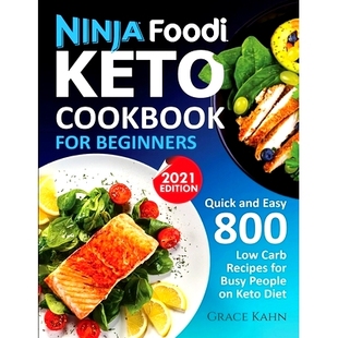 预订 and Recipes Easy 800 Cookbook Beginners Diet People Keto for Quick Carb Low Busy Foodi Ninja