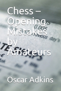 Opening Mistakes 預(yù)訂 Amateurs Chess