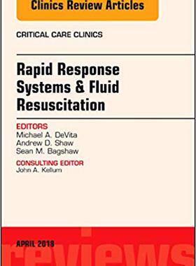 【预售】Rapid Response Systems/Fluid Resuscitation, An Issue of Critical Care Clinics