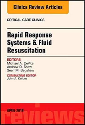 【预售】Rapid Response Systems/Fluid Resuscitation, An Issue of Critical Care Clinics