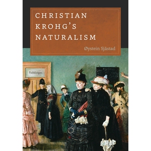 预订 Christian Krohg’s Naturalism 克里斯蒂安 克罗格的自然主义: 9780295749198