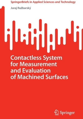 预订 Contactless System for Measurement and Evaluation of Machined Surfaces