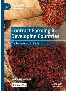 预订 Contract Farming in Developing Countries: The Promise and Its Perils 发展中国家的合同农业：应许与危险: 978303176486