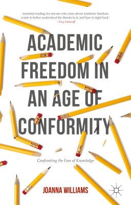 【预订】Academic Freedom in an Age of Conformity
