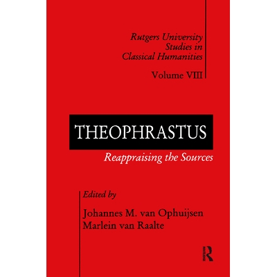 预订 Theophrastus: Reappraising the Sources: 9781138517233