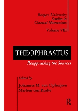 预订 Theophrastus: Reappraising the Sources: 9781138517233