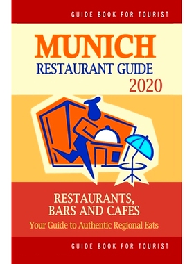 预订 Munich Restaurant Guide 2020: Best Rated Restaurants in Munich, Germany - Top Restaurants, Special Places to Drink
