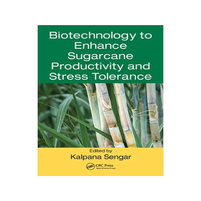 [预订]Biotechnology to Enhance Sugarcane Productivity and Stress Tolerance 9781032095820