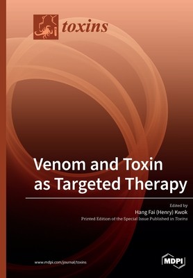 【预订】Venom and Toxin as Targeted Therapy