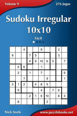 [预订]Sudoku Irregular 10x10 - Facil - Volume 9 - 276 Jogos 9781514223246