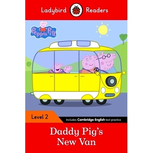 Pig’s 小猪佩奇：猪爸爸 与Ladybird一起阅读：第2级 Daddy Pig Level Ladybird Van Peppa 9780 新货车 New 预订 Readers