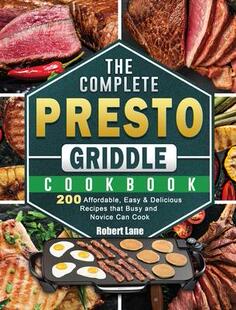 Recipes 预订 Cookbook that and Easy Affordable Griddle Delicious Novice Complete Busy 9781801662581 The 200 Presto