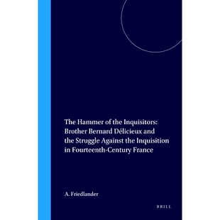 Inquisition Hammer Inquisitors the 预订 Bernard Against Struggle and Délicieux Fourteenth Brother The