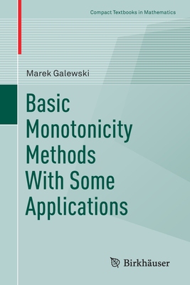 【预订】Basic Monotonicity Methods with Some Applications 9783030753078