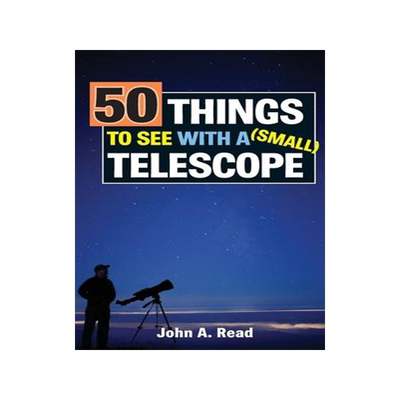 [预订]50 Things to See with a Small Telescope 9780999034613