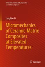 预订 Micromechanics of Ceramic-Matrix Composites at Elevated Temperatures