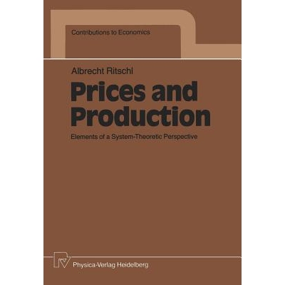 预订 Prices and Production: Elements of a System-Theoretic Perspective: 9783790804294