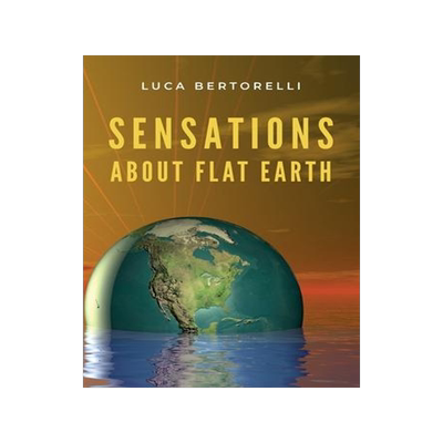 [预订]Sensations about flat Earth 9788831685184