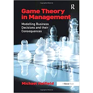 their 9781138252585 Business Decisions Modelling Theory Management Consequences 预订 and Game