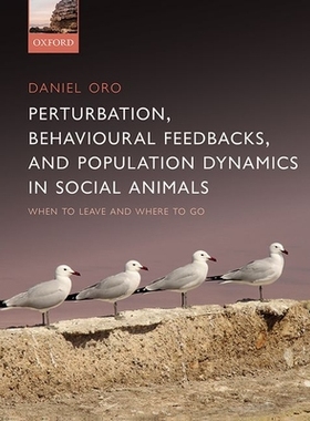 【预订】Perturbation, Behavioural Feedbacks, and Population Dynamics in Social Animals