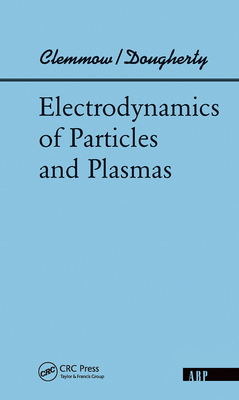 【预订】Electrodynamics of Particles and Plasmas