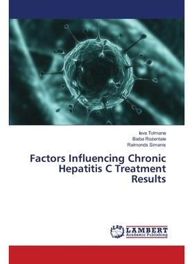 预订 Factors Influencing Chronic Hepatitis C Treatment Results: 9783659484971